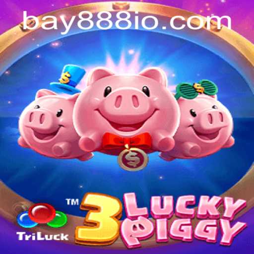 Exploring the Fascinating World of 3LUCKYPIGGY and BAY888