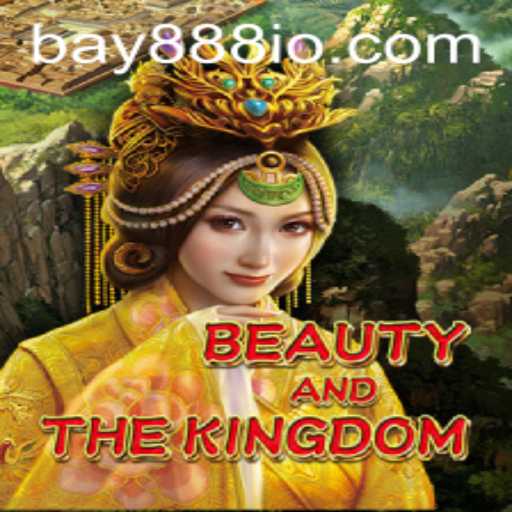 BeautyAndTheKingdom: An Enchanting Adventure with BAY888