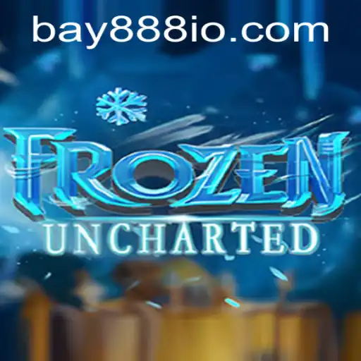 FrozenUncharted: A Thrilling Adventure Awaits with BAY888