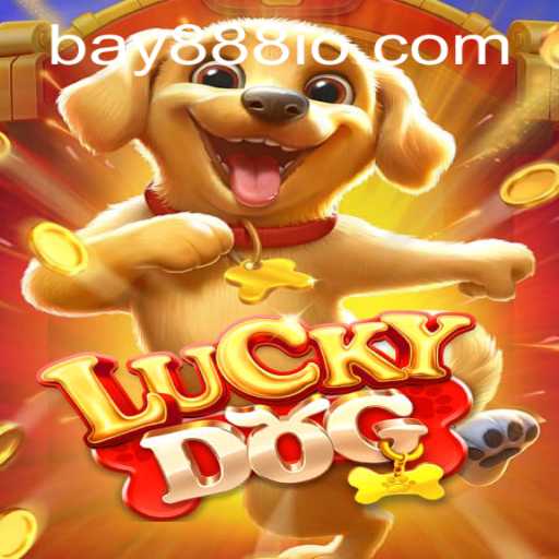 Unveiling the Thrills of LuckyDog: The Game That Redefines Luck with BAY888